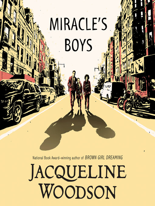 Title details for Miracle's Boys by Jacqueline Woodson - Available
